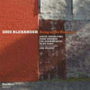 Eric Alexander: Song Of No Regrets (CD: Highnote)