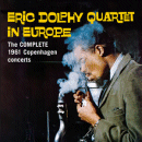 Eric Dolphy Quartet: In Europe- The Complete 1961 Copenhagen Concerts (CD: Essential Jazz Classics, 2 CDs)