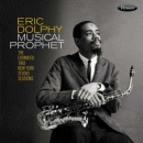 Eric Dolphy: Musical Prophet - The Expanded 1963 New York Studio Sessions (CD: Resonance, 3 CDs)