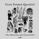 Evan Parker Quartet: All Knavery And Collusion (CD: Cadillac)
