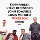 Evan Parker: Foxes Fox (CD: Emanem)