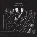 Evan Parker: Foxes Fox- Live At The Vortex (CD: PSI)