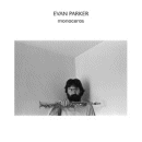 Evan Parker: Monoceros (CD: PSI)