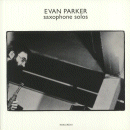 Evan Parker: Saxophone Solos (Vinyl LP: Otoroku)