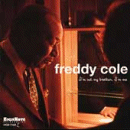 Freddy Cole: I'm Not My Brother, I'm Me (CD: Highnote)