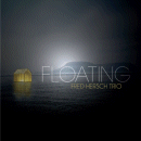 Fred Hersch Trio: Floating (CD: Palmetto)
