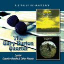 Gary Burton Quartet: Duster / Country Roads & Other Places (CD: BGO)