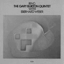 Gary Burton Quintet & Eberhard Weber: Ring (CD: ECM)