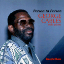 George Cables: Person To Person (CD: Steeplechase)