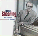 George Shearing: From Battersea To Broadway (CD: Proper, 4 CDs)