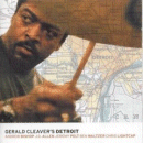 Gerald Cleaver: Gerald Cleaver's Detroit (CD: Fresh Sound New Talent)