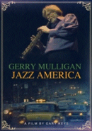 Gerry Mulligan: Jazz America (DVD: Wienerworld)