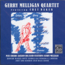 Gerry Mulligan Quartet featuring Chet Baker/ Chubby Jackson Big Band (CD: Fantasy- US Import)