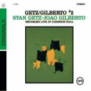 Stan Getz & Joao Gilberto: Getz/ Gilberto #2- Live At Carnegie Hall (CD: Verve)