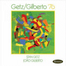 Stan Getz & Joao Gilberto: Getz / Gilberto '76 (CD: Resonance)