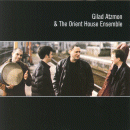 Gilad Atzmon & The Orient House Ensemble (CD: Enja)