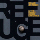Gilad Atzmon & The Orient House Ensemble: Refuge (CD: Enja)
