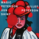 Various Artists / Gilles Peterson: Magic Peterson Sunshine (CD: MPS)