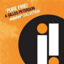 Various Artists: Pure Fire! A Gilles Peterson Impulse Collection (CD: Impulse)