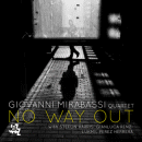 Giovanni Mirabassi Quartet: No Way Out (CD: Cam Jazz)