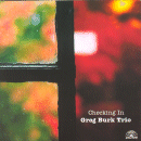 Greg Burk Trio: Checking In (CD: Soul Note)