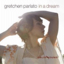 Gretchen Parlato: In A Dream (CD: Obliqsound)
