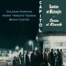 Coleman Hawkins, Harry "Sweets" Edison & Benny Carter: Session At Midnight + Session At Riverside (CD: Essential Jazz Classics)
