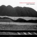 Henry Threadgill: Double Up, Plays Double Up Plus (CD: PI Recordings)