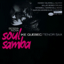 Ike Quebec: Bossa Nova Soul Samba (CD: Blue Note RVG)