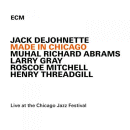 Jack DeJohnette: Made In Chicago (CD: ECM)