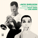 Jack Sheldon: Quartet & Quintet (CD: Fresh Sound)
