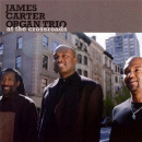 James Carter Organ Trio: At The Crossroads (CD: EmArcy)