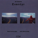 Jan Garbarek: Eventyr (CD: ECM)