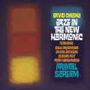 David Chesky & Jazz In The New Harmonic Quintet: Primal Scream (CD: Chesky)