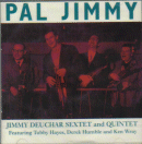 Jimmy Deuchar Sextet & Quintet: Pal Jimmy! (CD: Jasmine)