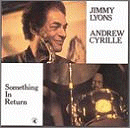 Jimmy Lyons & Andrew Cyrille: Something In Return (CD: Black Saint)