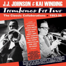 J. J. Johnson & Kai Winding: Trombones For Two: The Classic Collaborations 1953-56 (CD: Acrobat,  4 CDs)
