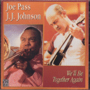 Joe Pass & J. J. Johnson: We'll Be Together Again (CD: Pablo- US Import)