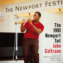 John Coltrane: The 1961 Newport Set (CD: Essential Jazz Classics)