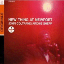 John Coltrane/ Archie Shepp: New Thing At Newport (CD: Impulse)