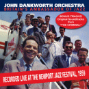 John Dankworth Orchestra: Newport Jazz Festival 1959 (CD: Harkit)