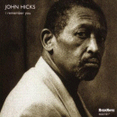 John Hicks: I Remember You (CD: HighNote)
