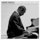 John Hicks: Sweet Love Of Mine (CD: HighNote)