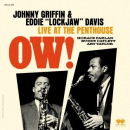 Johnny Griffin & Eddie "Lockjaw" Davis: Ow! Live At The Penthouse (CD: Reel To Real/ Wienerworld)