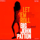 Big John Patton: Let Em' Roll (Vinyl LP: Blue Note)