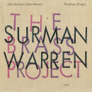 John Surman/ John Warren: The Brass Project (CD: ECM Touchstones)