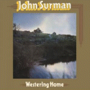 John Surman: Westering Home (CD: Fledgling)