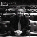 Jonathan Gee Trio: Dragonfly (CD: ASC)