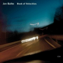 Jon Balke: Book Of Velocities (CD: ECM)