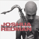 Joshua Redman: Freedom In The Groove (CD: Warner Bros)